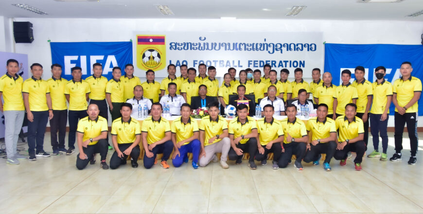 ສຕລ ຈັດຝຶກອົບຮົມກຳມະການຕັດສິນ ເພື່ອກະກຽມຕັດສິນ ການແຂ່ງຂັນບານເຕະ ເປບຊີ ລາວລີກ 1 ປະຈຳປີ 2022